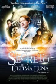 El secreto de la última luna (The Secret of Moonacre)