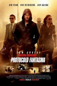 Misión: Imposible – Protocolo fantasma